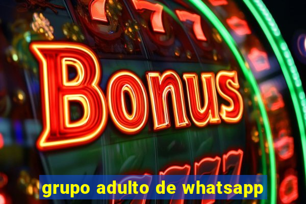 grupo adulto de whatsapp